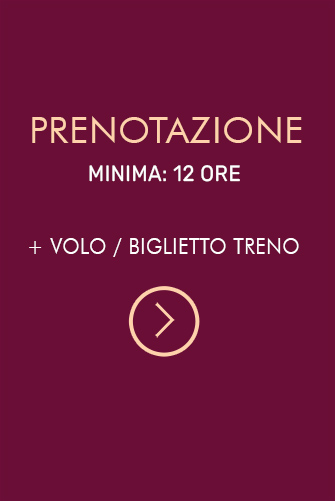 Prenotazione Minima: 12 Ore